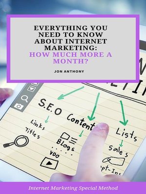 cover image of Everything you Need to Know About Internet Marketing